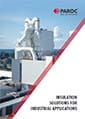 Insulation solutions for industrial applications